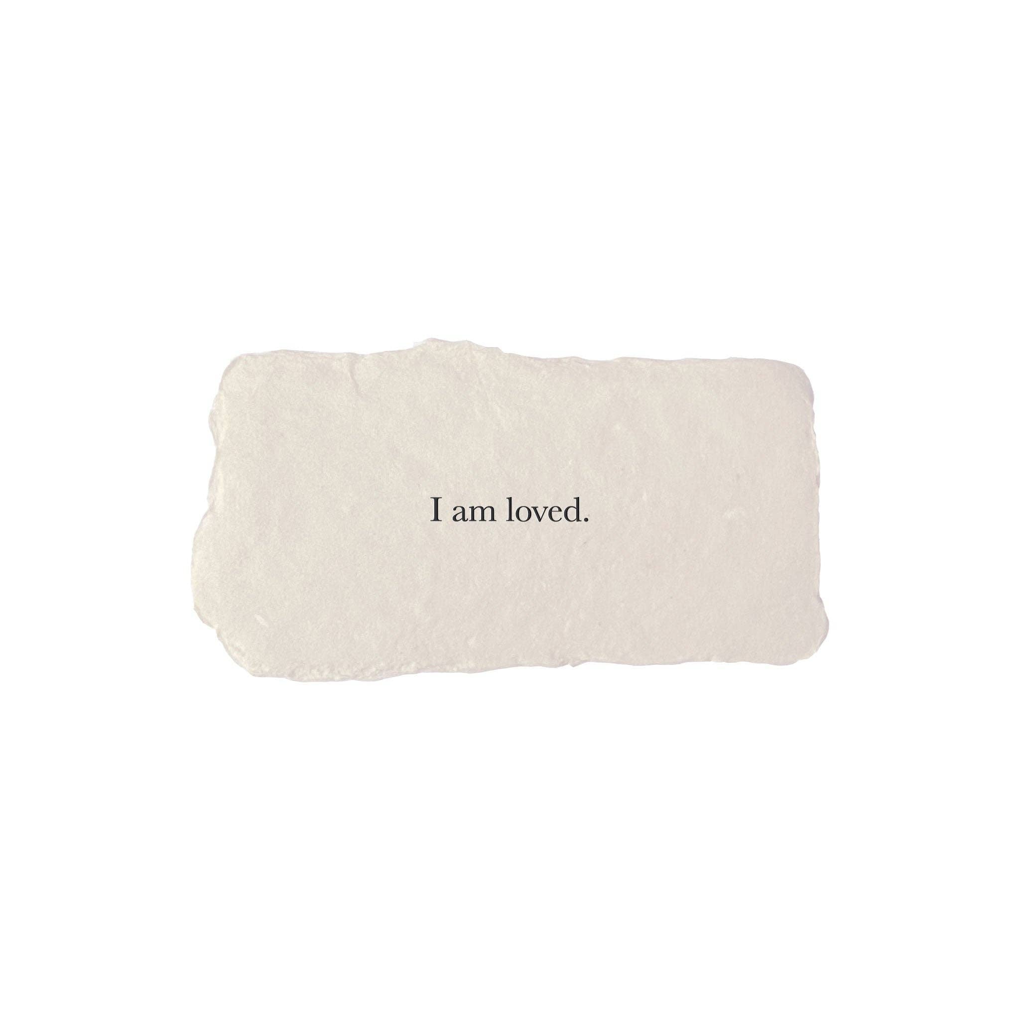I am loved affirmation card