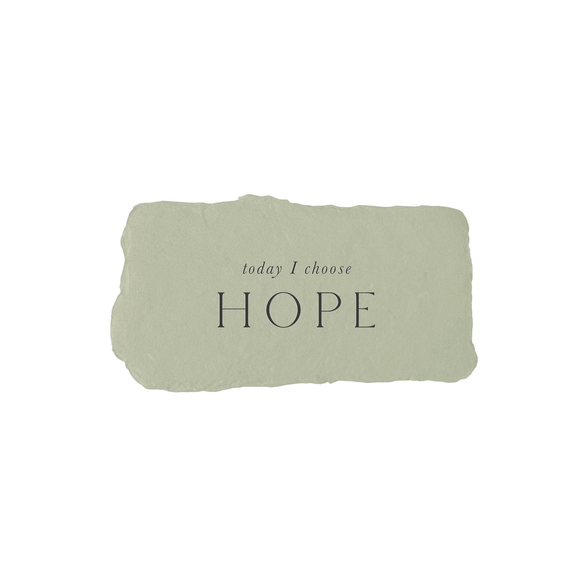 Today I choose hope intention card